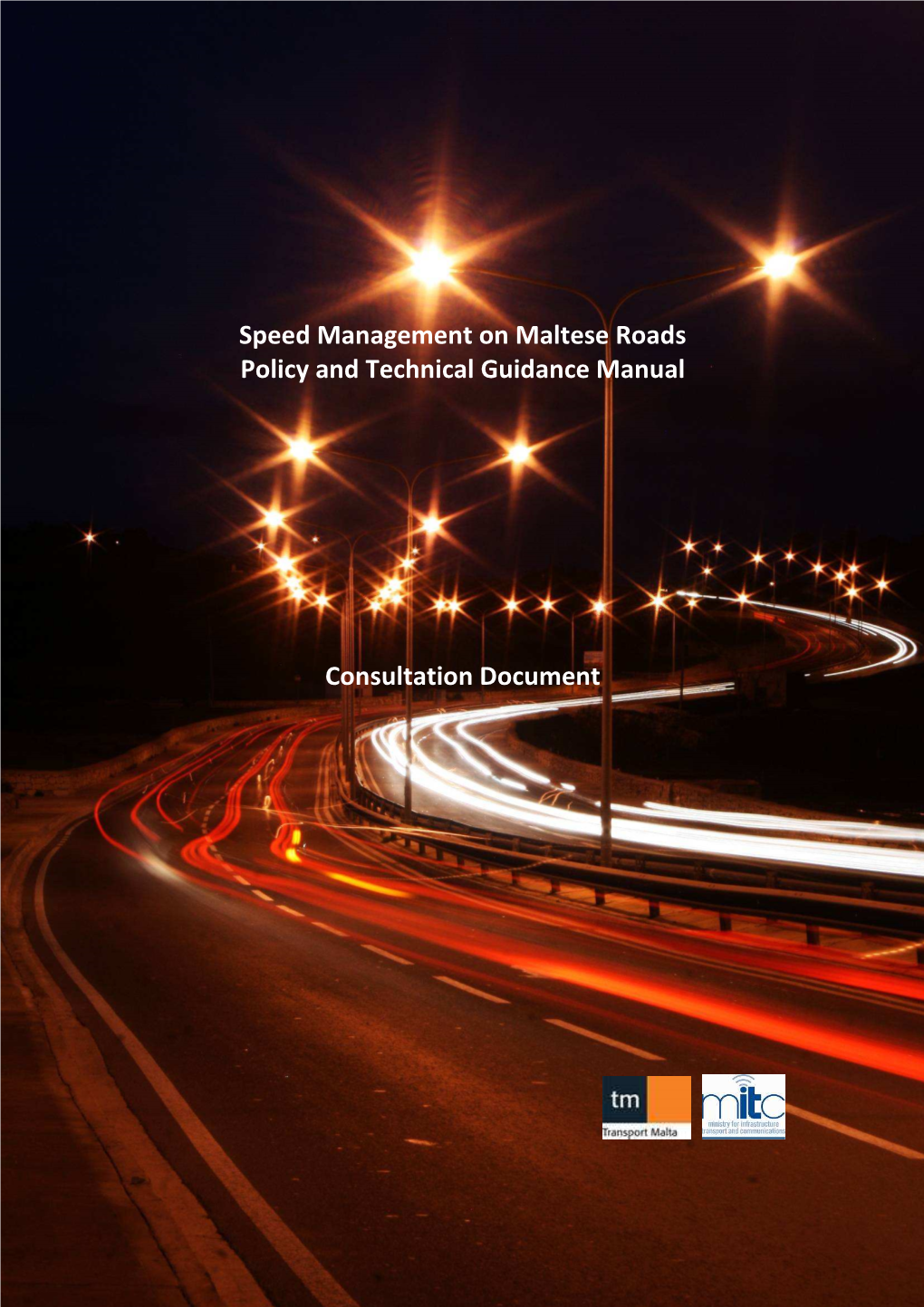 Speed Management on Roads - Manual for Decision Makers and Practitioners (2008), WHO, World Bank and EIA Foundation