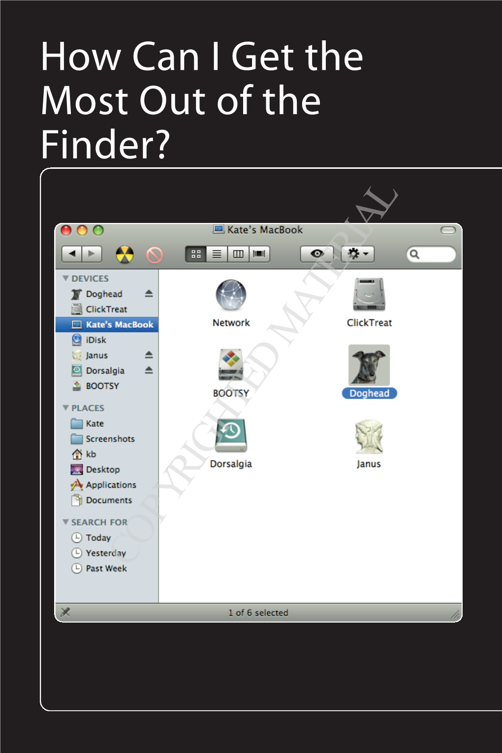How Can I Get the Most out of the Finder?