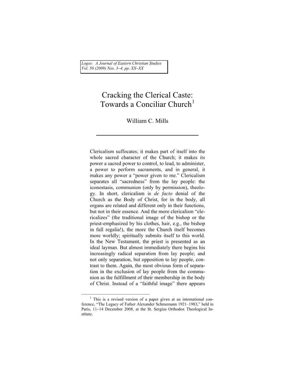 Cracking the Clerical Caste: Towards a Conciliar Church1