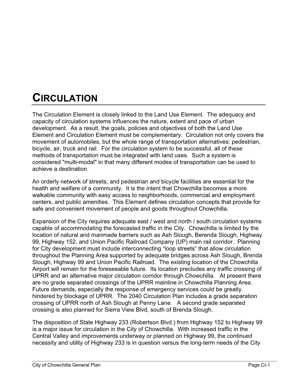 Circulation Element Is Closely Linked to the Land Use Element