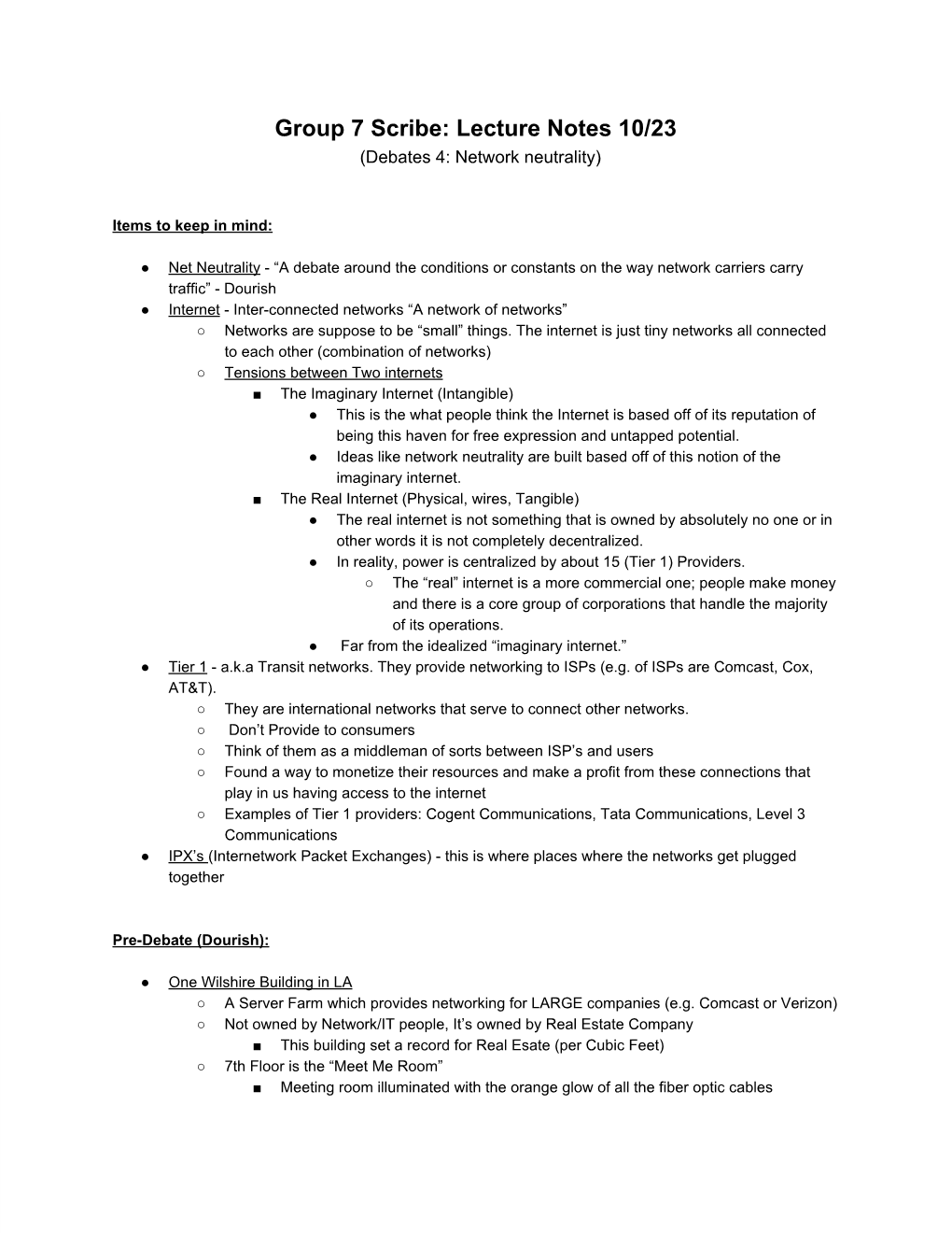 Group 7 Scribe: Lecture Notes 10/23 (Debates 4: Network Neutrality)