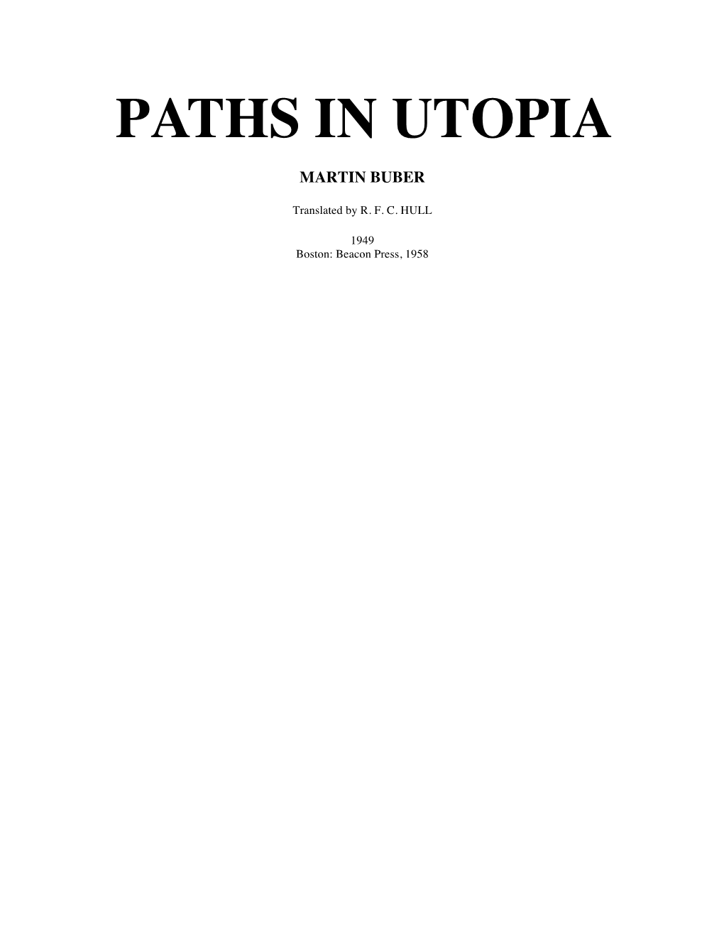 Paths in Utopia