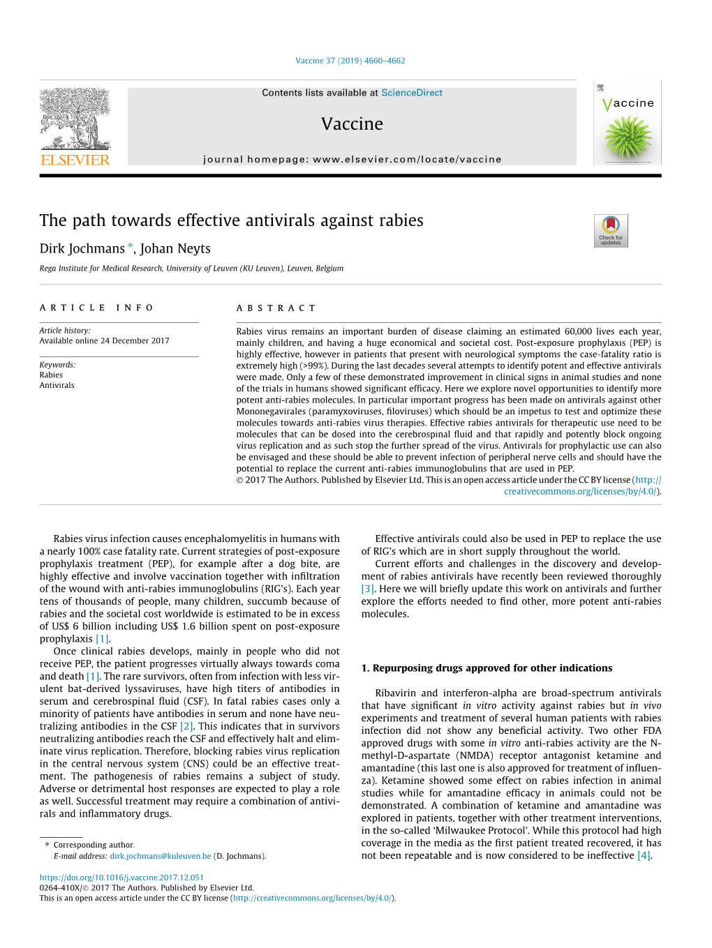 The Path Towards Effective Antivirals Against Rabies ⇑ Dirk Jochmans , Johan Neyts