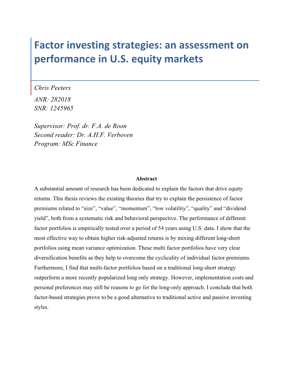 Factor Investing Strategies: an Assessment on Performance in U.S. Equity Markets