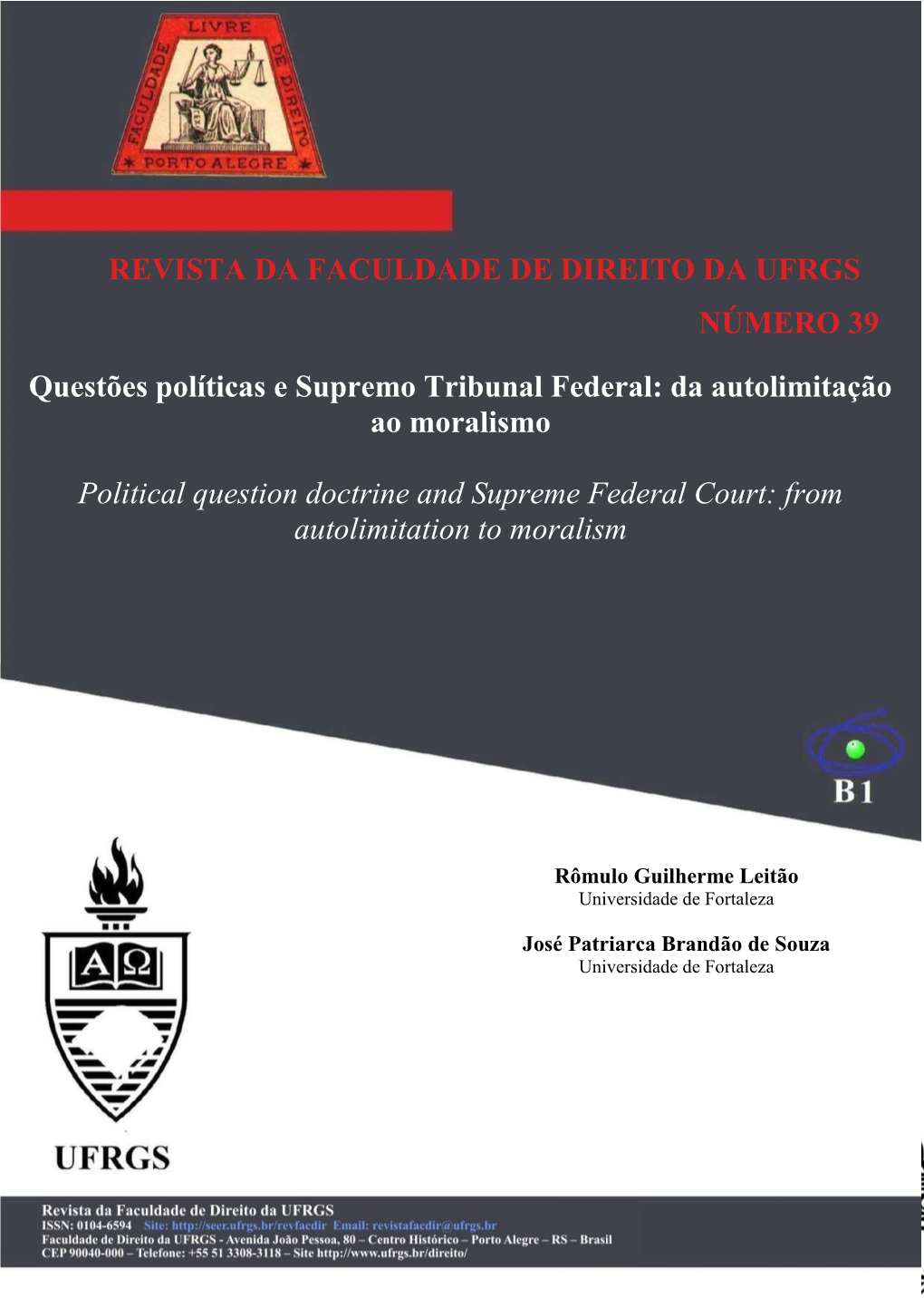 Questões Políticas E Supremo Tribunal Federal: Da Autolimitação Ao Moralismo