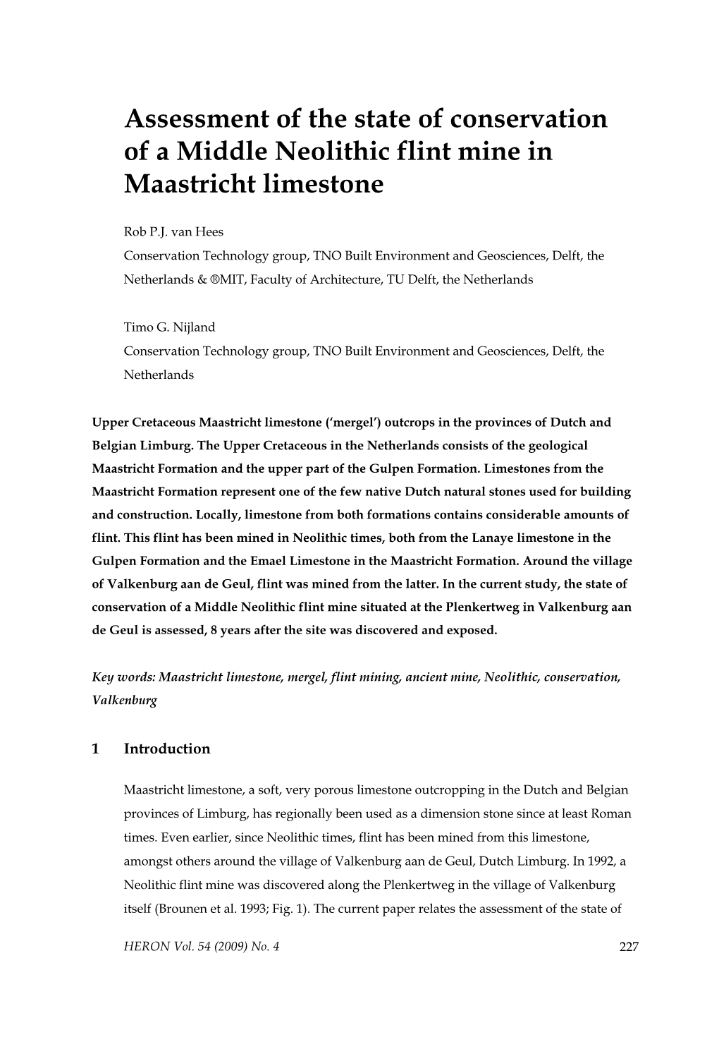 Assessment of the State of Conservation of a Middle Neolithic Flint Mine in Maastricht Limestone