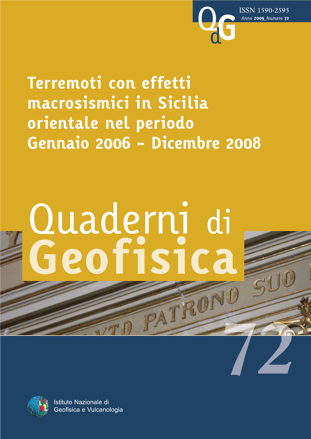 Terremoti Con Effetti Macrosismici in Sicilia Orientale Nel Periodo Gennaio 2006 - Dicembre 2008