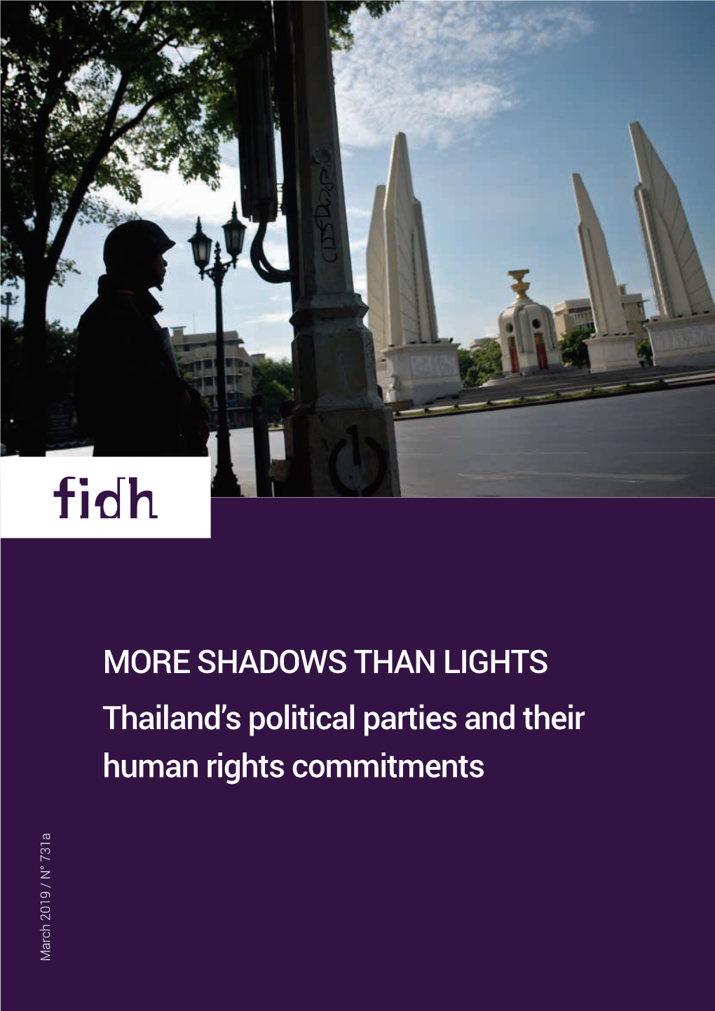 SHADOWS THAN LIGHTS Thailand's Political Parties and Their Human Rights Commitments