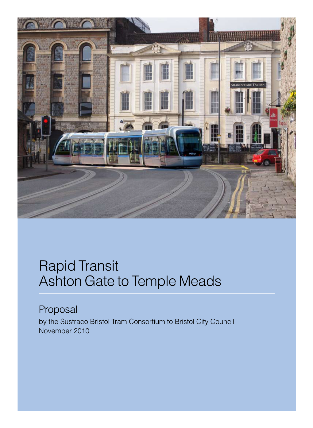 Rapid Transit Ashton Gate to Temple Meads •