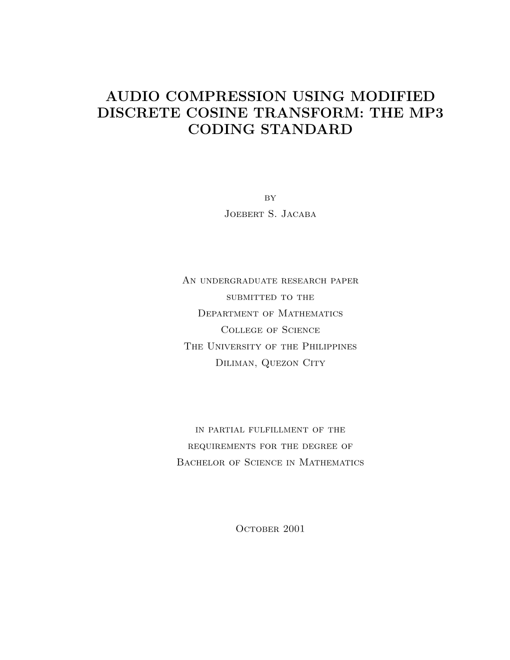 Audio Compression Using Modified Discrete Cosine Transform: the Mp3 Coding Standard