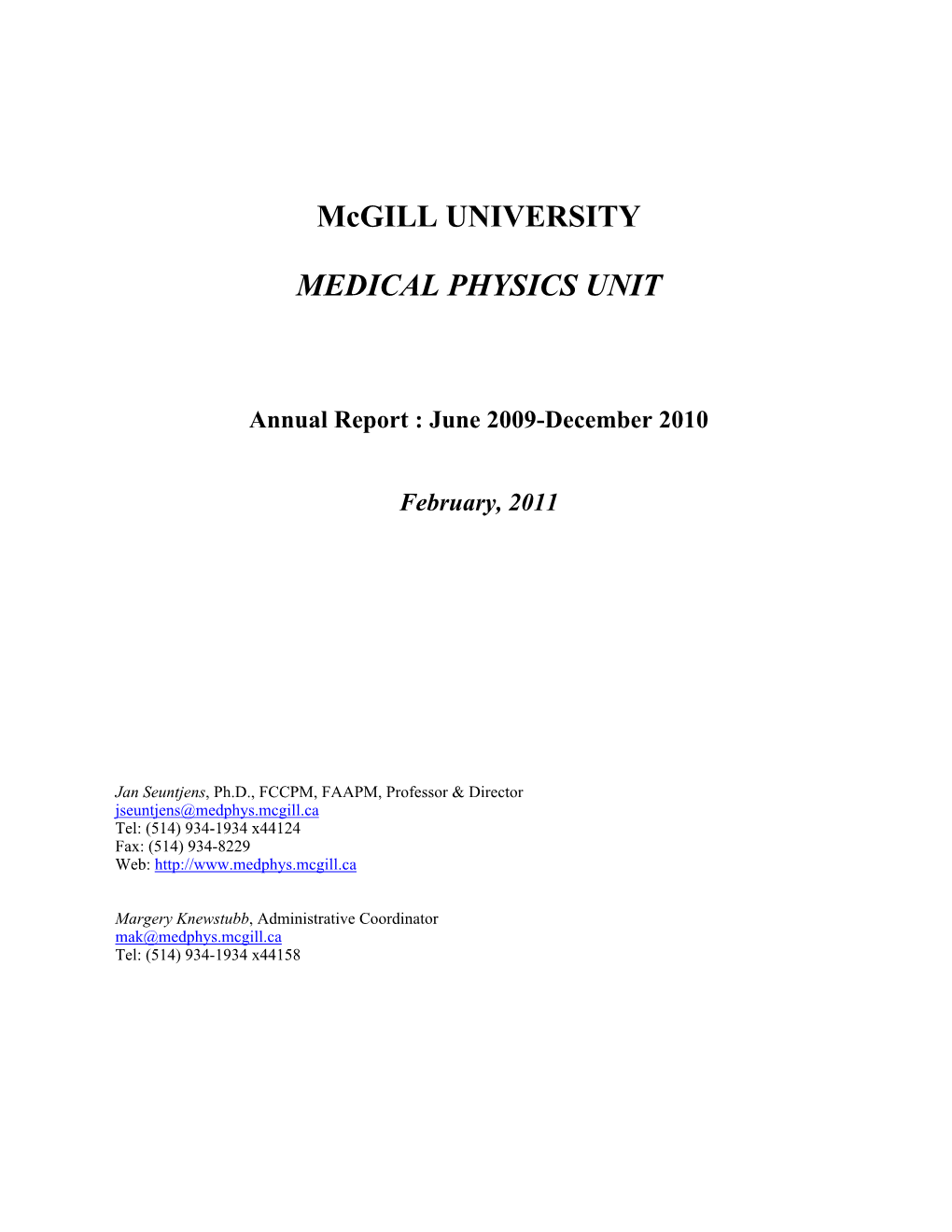 Mcgill UNIVERSITY MEDICAL PHYSICS UNIT Annual Report : June 2009-December 2010