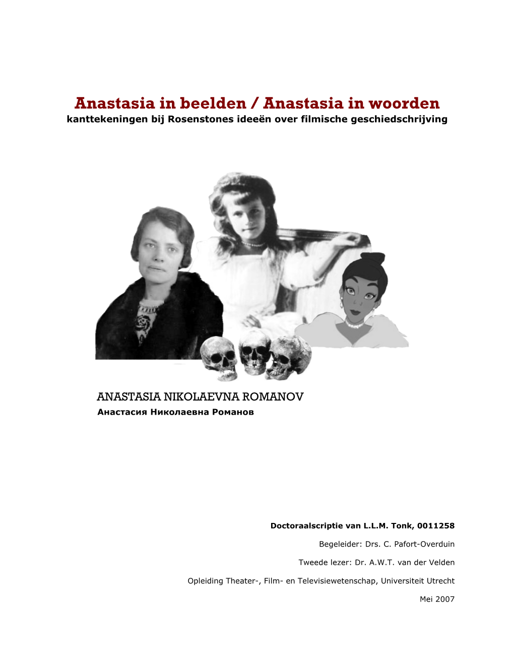 Anastasia in Beelden / Anastasia in Woorden ������������������������������������������������������������������������ � � � � � � � � � � � � � 