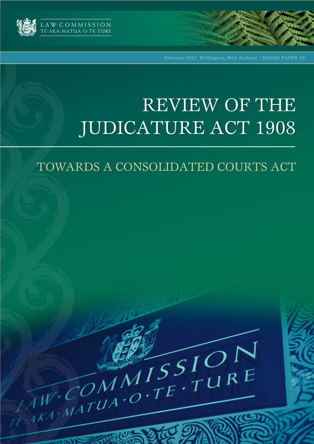 Review of the Judicature Act 1908