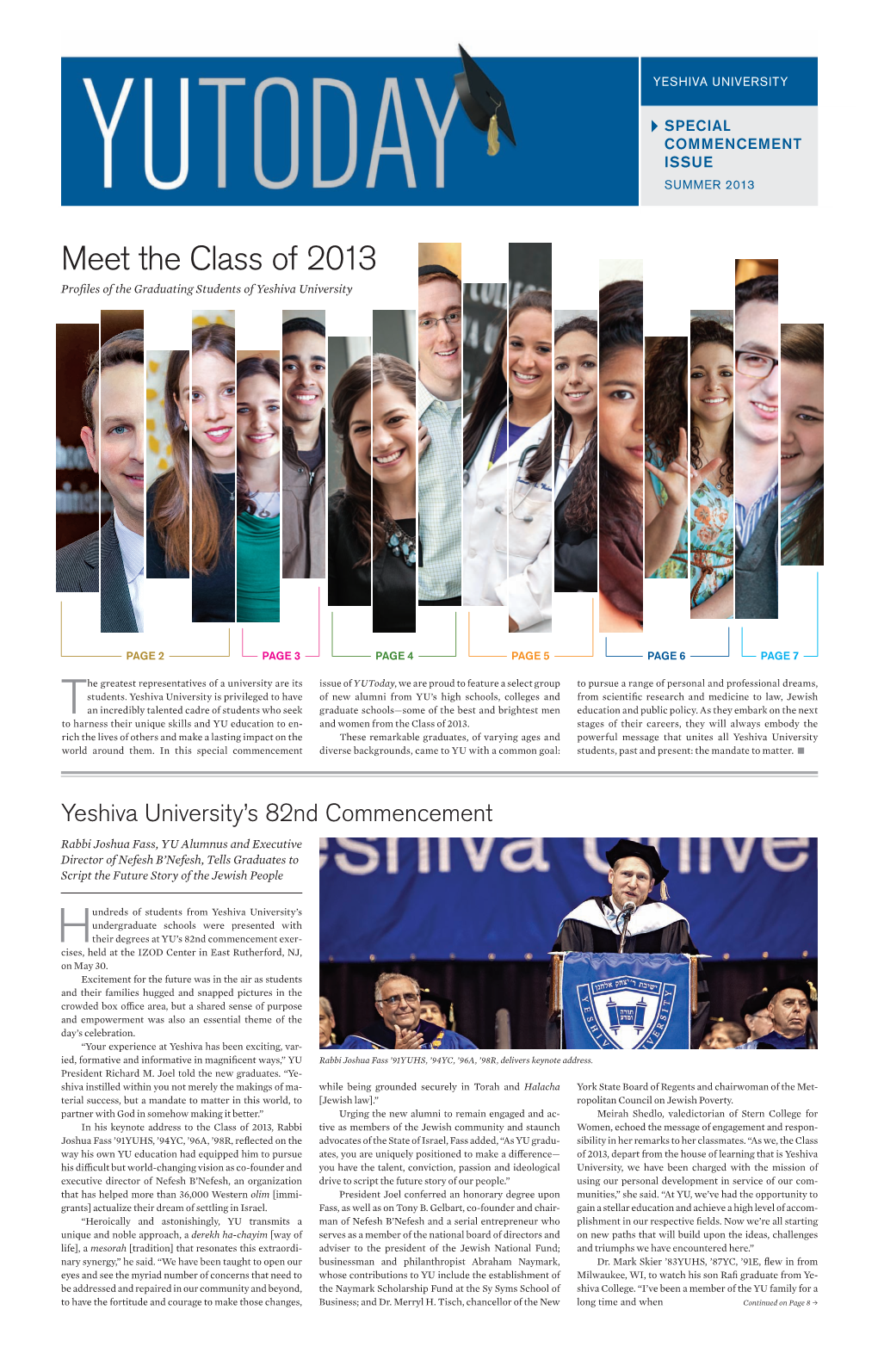 Yutoday Yeshiva University • 500 West 185Th Street, New York, Ny 10033 • Summer 2013 • Volume 17 No