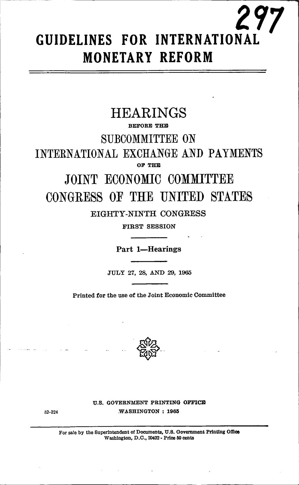 Guidelines for International Monetary Reform Hearings