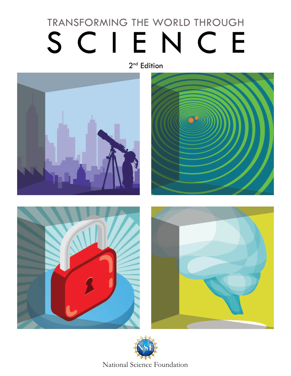 TRANSFORMING the WORLD THROUGH SCIENCE 2Nd Edition