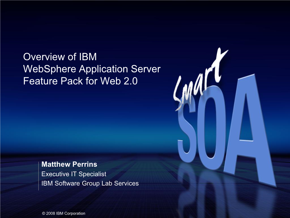Overview of IBM Websphere Application Server Feature Pack for Web 2.0