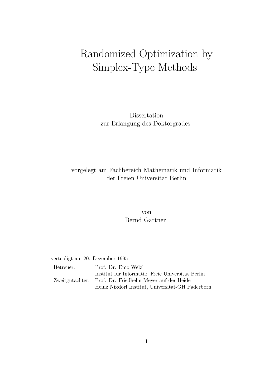 Randomized Optimization by Simplex-Type Methods