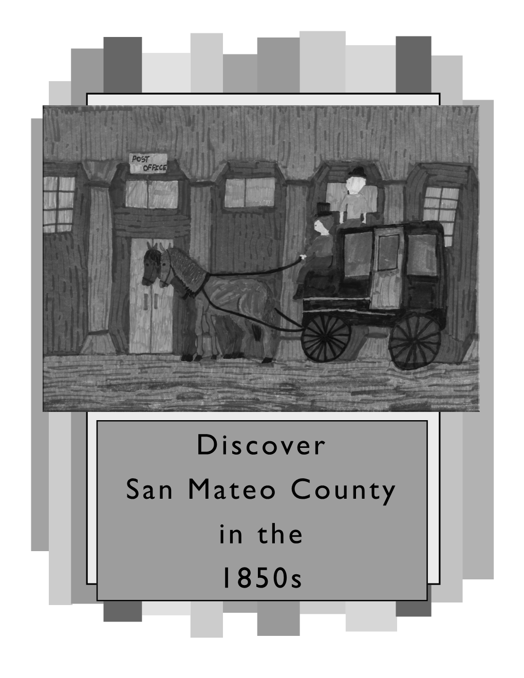 San Mateo County in the 1850S
