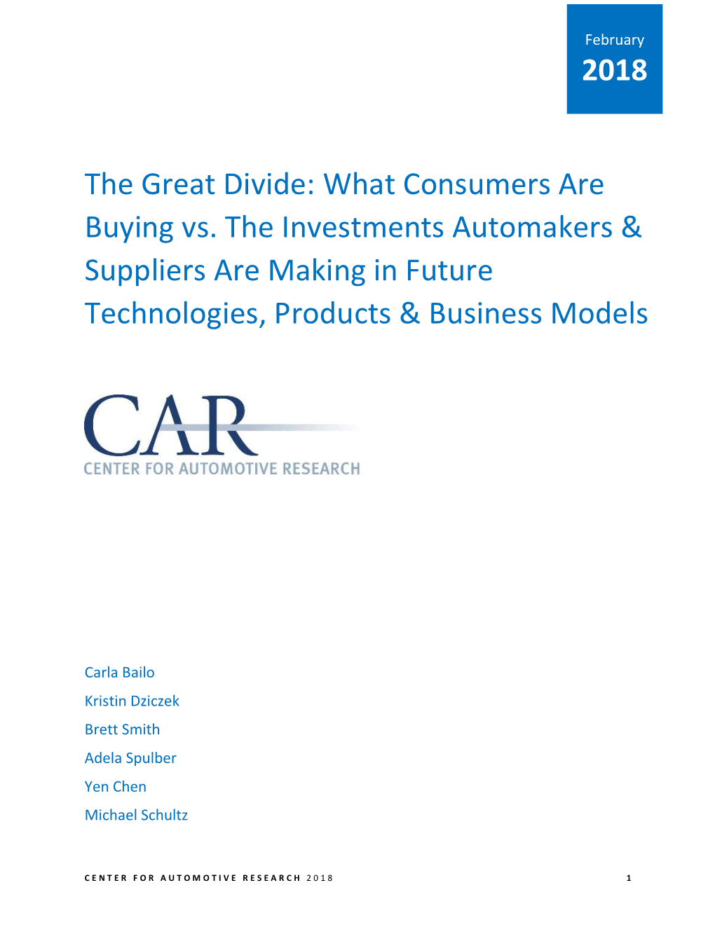 What Consumers Are Buying Vs. the Investments Automakers & Suppliers Are Making in Future Technologies, Products & Business Models