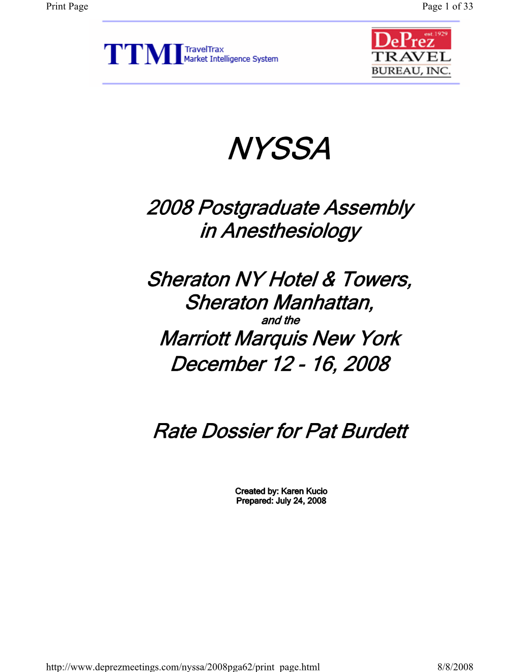 2008 Postgraduate Assembly in Anesthesiology Sheraton NY Hotel & Towers, Sheraton Manhattan, Marriott Marquis New York Dece
