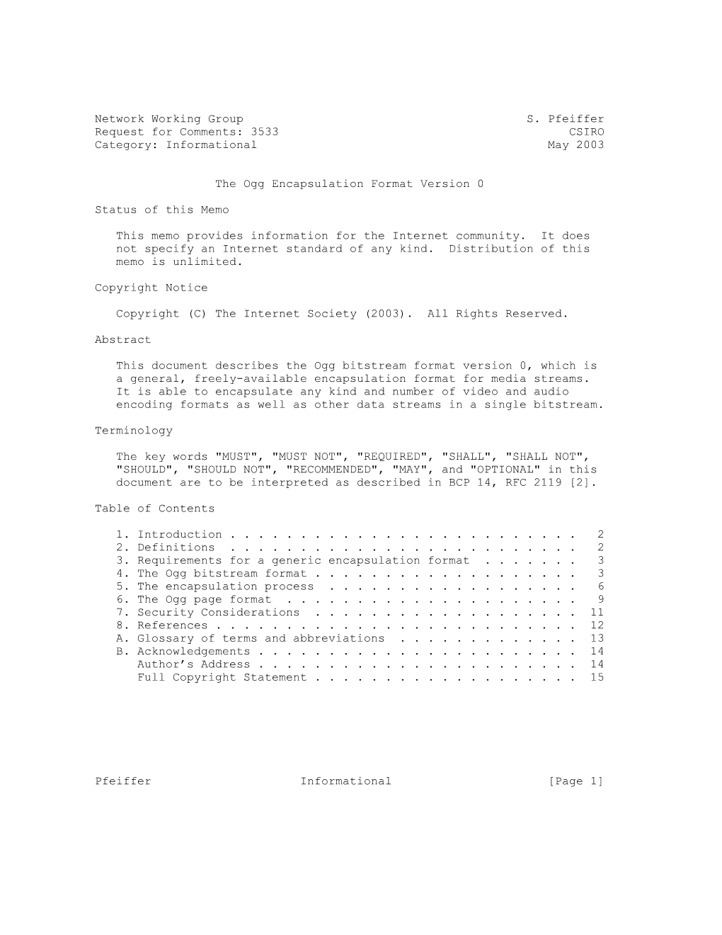 Network Working Group S. Pfeiffer Request for Comments: 3533 CSIRO Category: Informational May 2003