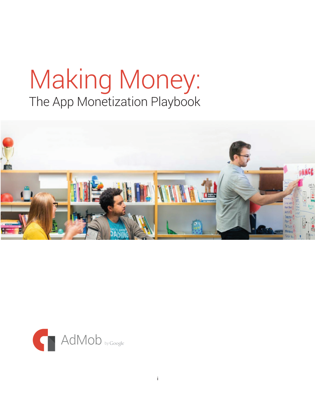 Making Money: the App Monetization Playbook