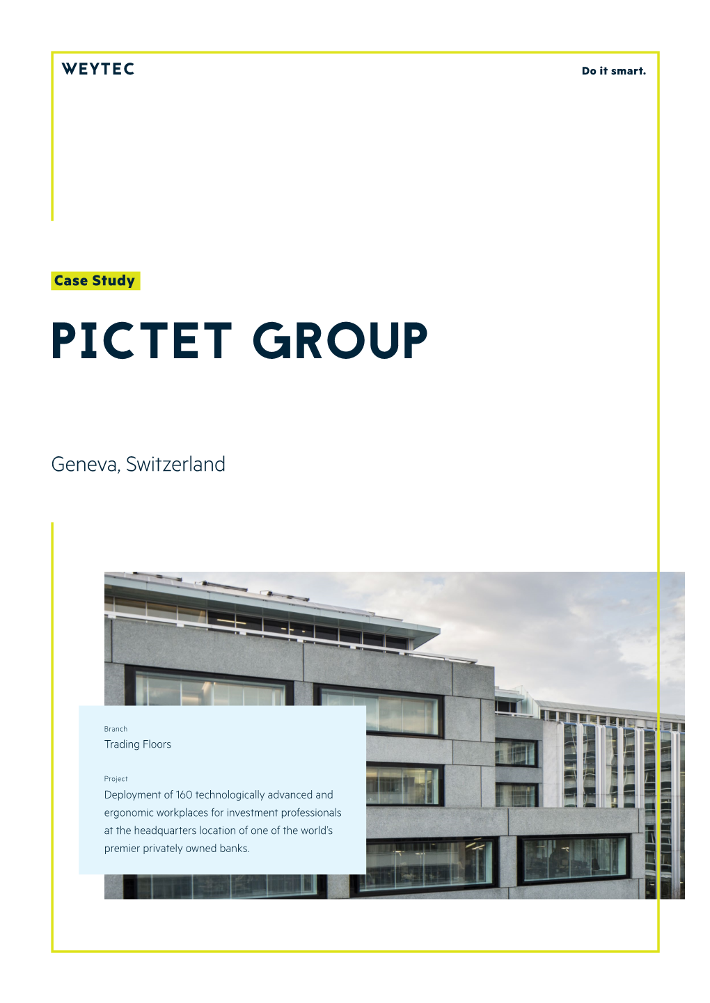 Pictet Group, Genf, Switzerland