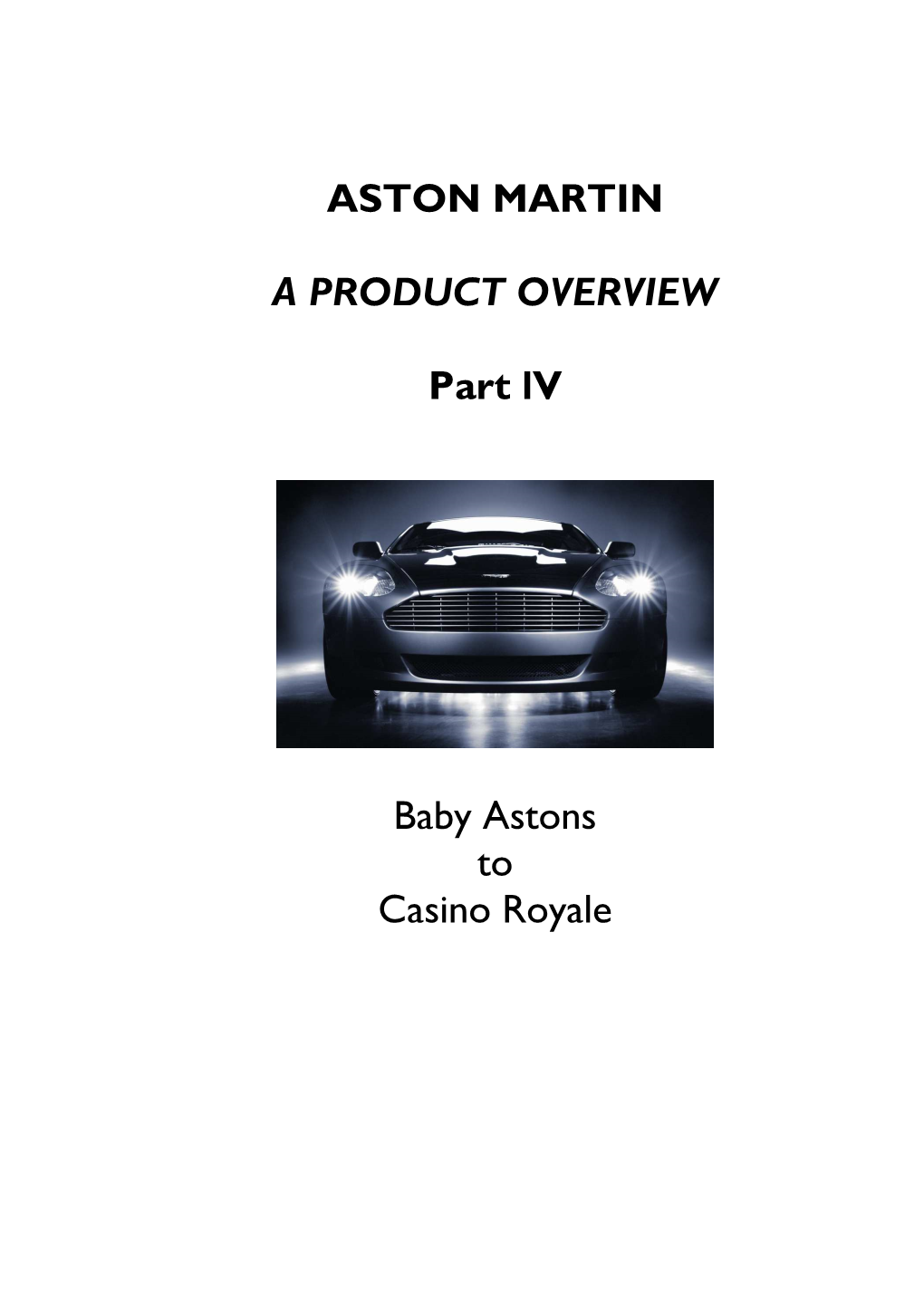 Aston Martin Product Overview Part IV