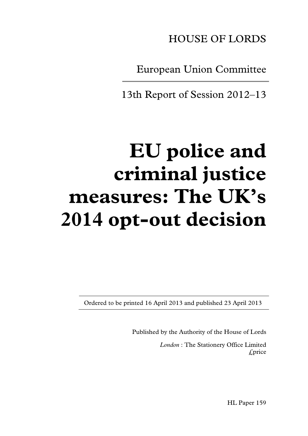 EU Police and Criminal Justice Measures: the UK’S 2014 Opt-Out Decision