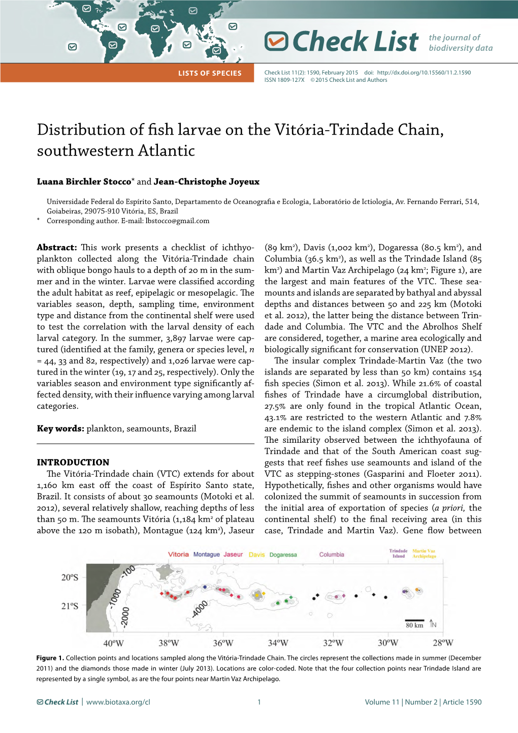 Check List LISTS of SPECIES Check List 11(2): 1590, February 2015 Doi: ISSN 1809-127X © 2015 Check List and Authors