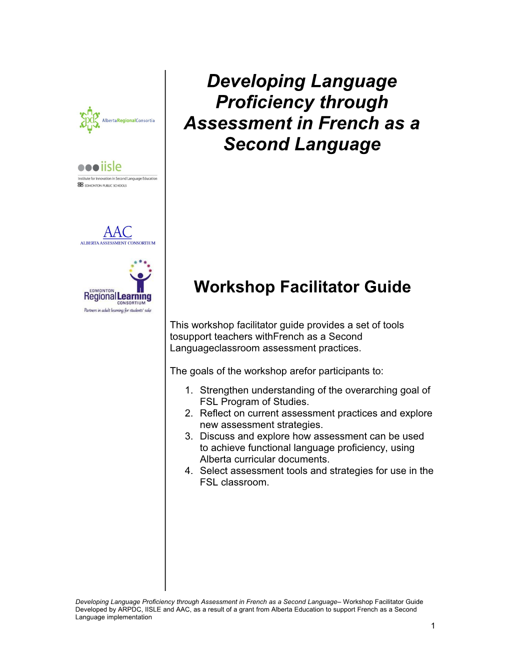 Developing Language Proficiency Through Assessment in French As a Second Language Workshop