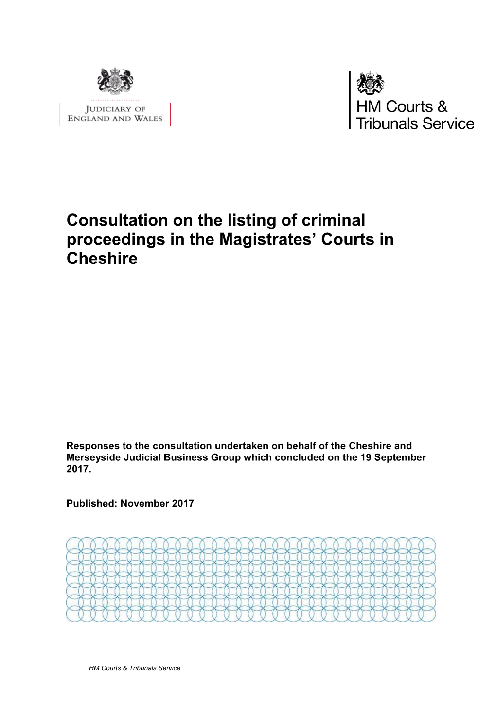 Consultation on the Listing of Criminal Proceedings in the Magistrates’ Courts in Cheshire