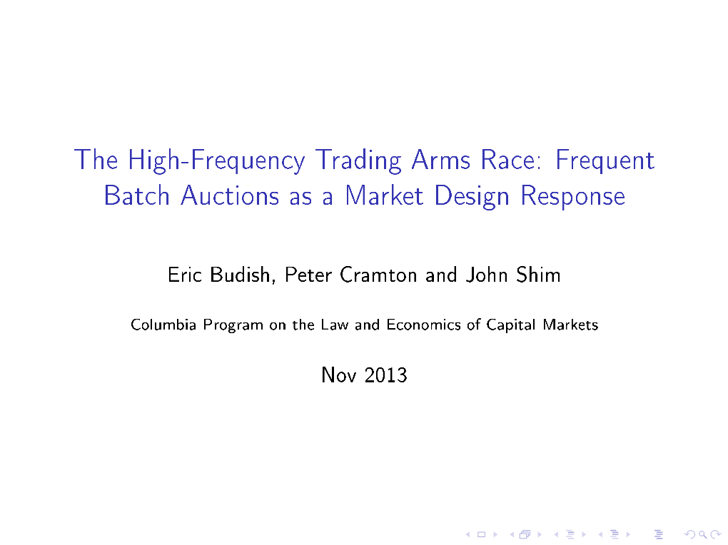 The High-Frequency Trading Arms Race: Frequent Batch Auctions As a Market Design Response