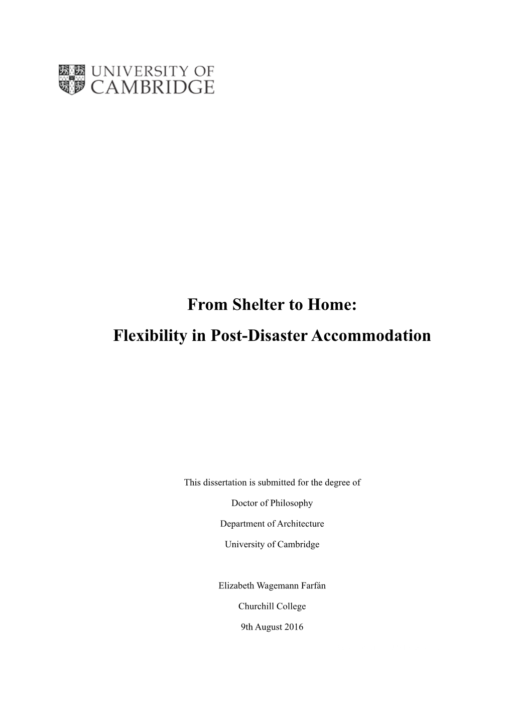 FLEXIBILITY and ADAPTATION from Shelter to Home: Flexibility in Post-Disaster Accommodation