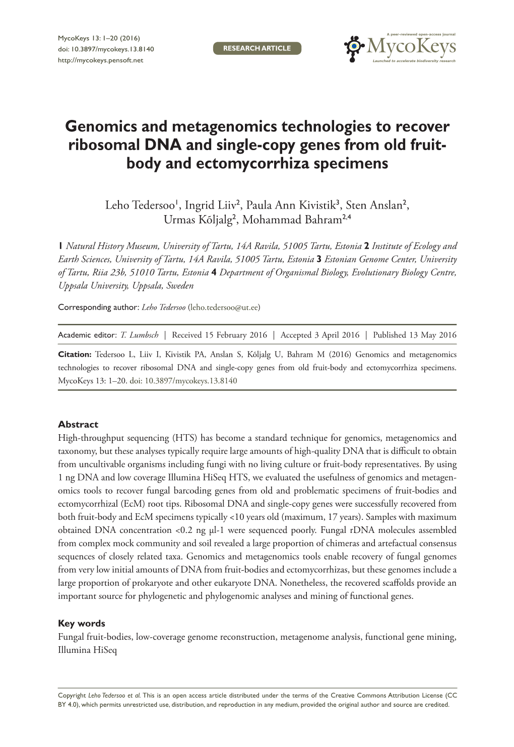 Genomics and Metagenomics Technologies to Recover Ribosomal DNA and Single-Copy Genes from Old Fruit- Body and Ectomycorrhiza Specimens