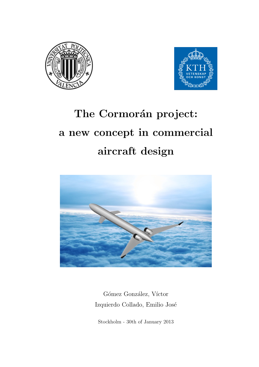 The Cormorán Project