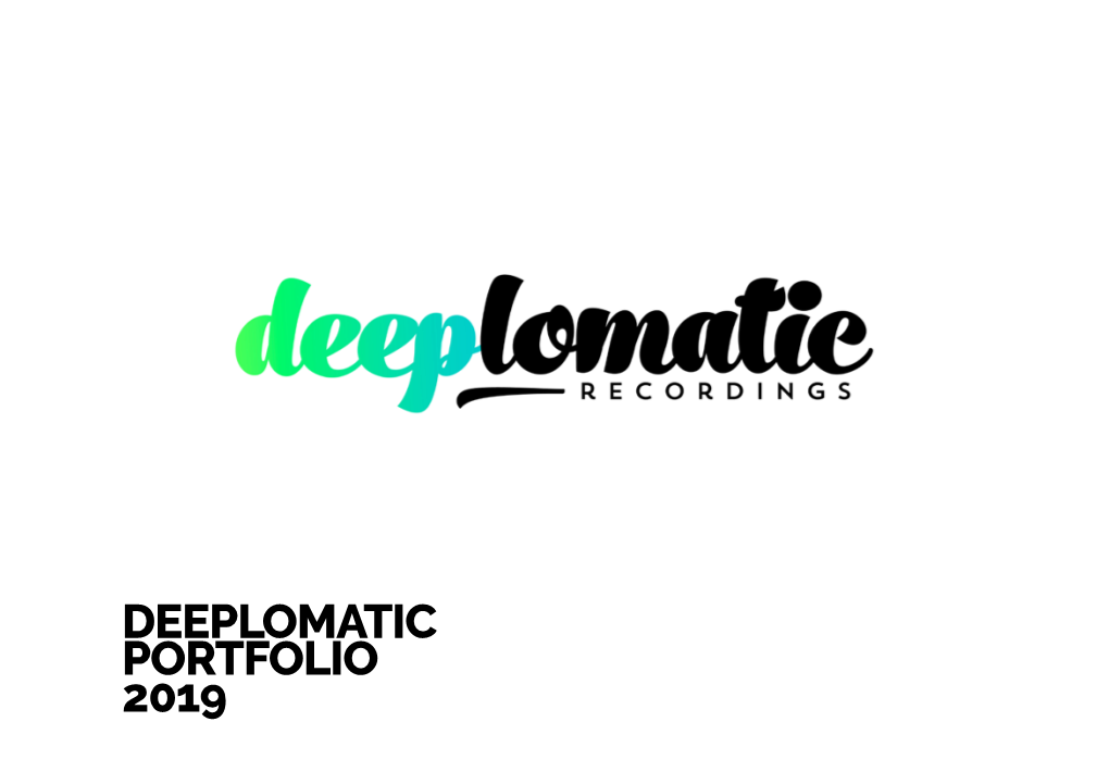 DEEPLOMATIC PORTFOLIO 2019 Introduction