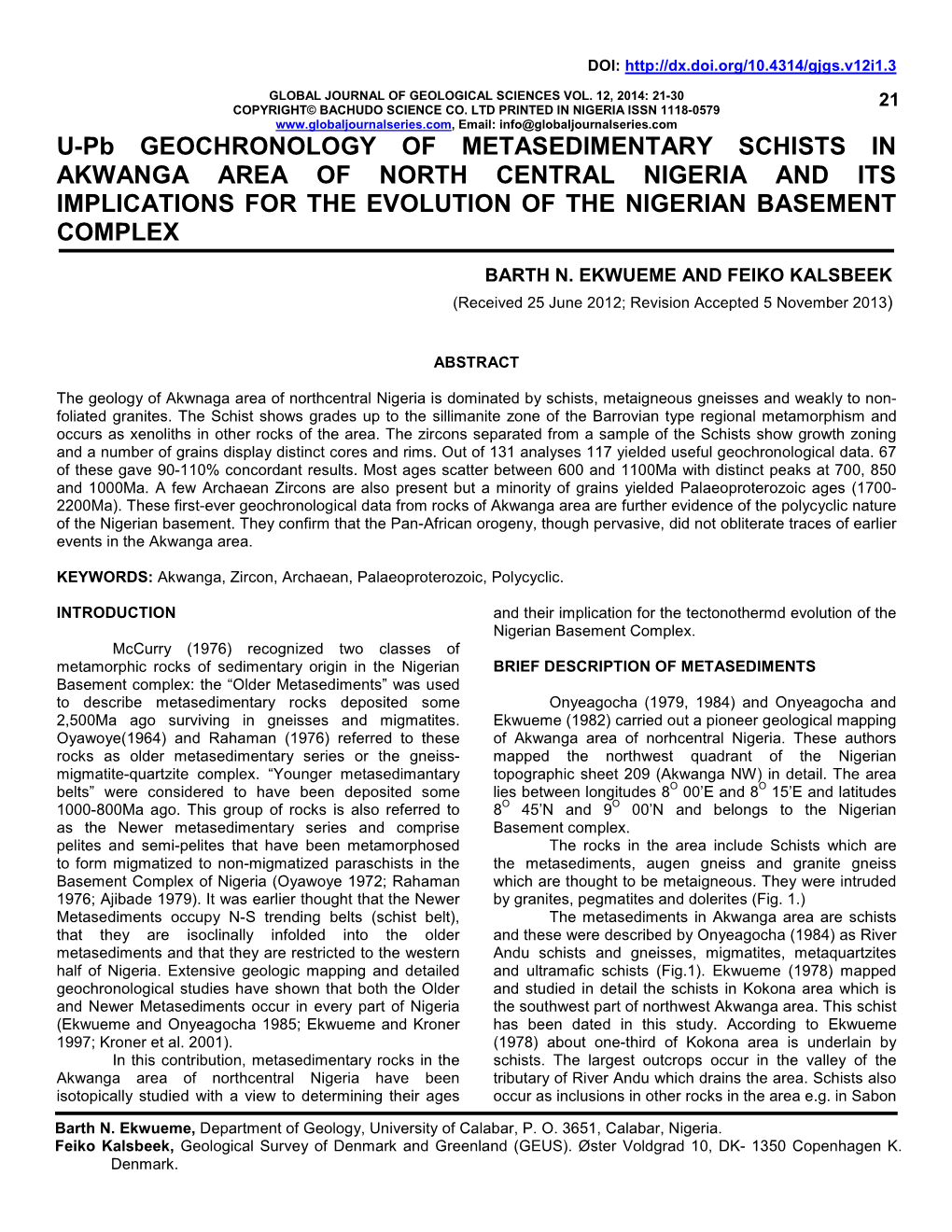 U-Pb GEOCHRONOLOGY of METASEDIMENTARY SCHISTS in AKWANGA AREA of NORTH CENTRAL NIGERIA and ITS IMPLICATIONS for the EVOLUTION of the NIGERIAN BASEMENT COMPLEX