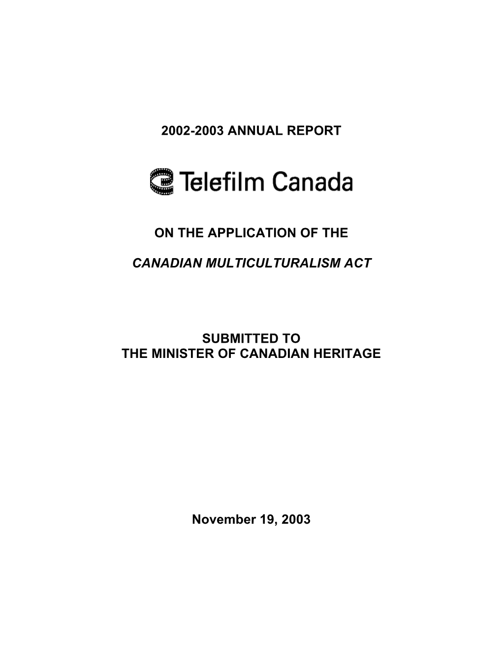 2002-2003 Annual Report on the Application of the Canadian