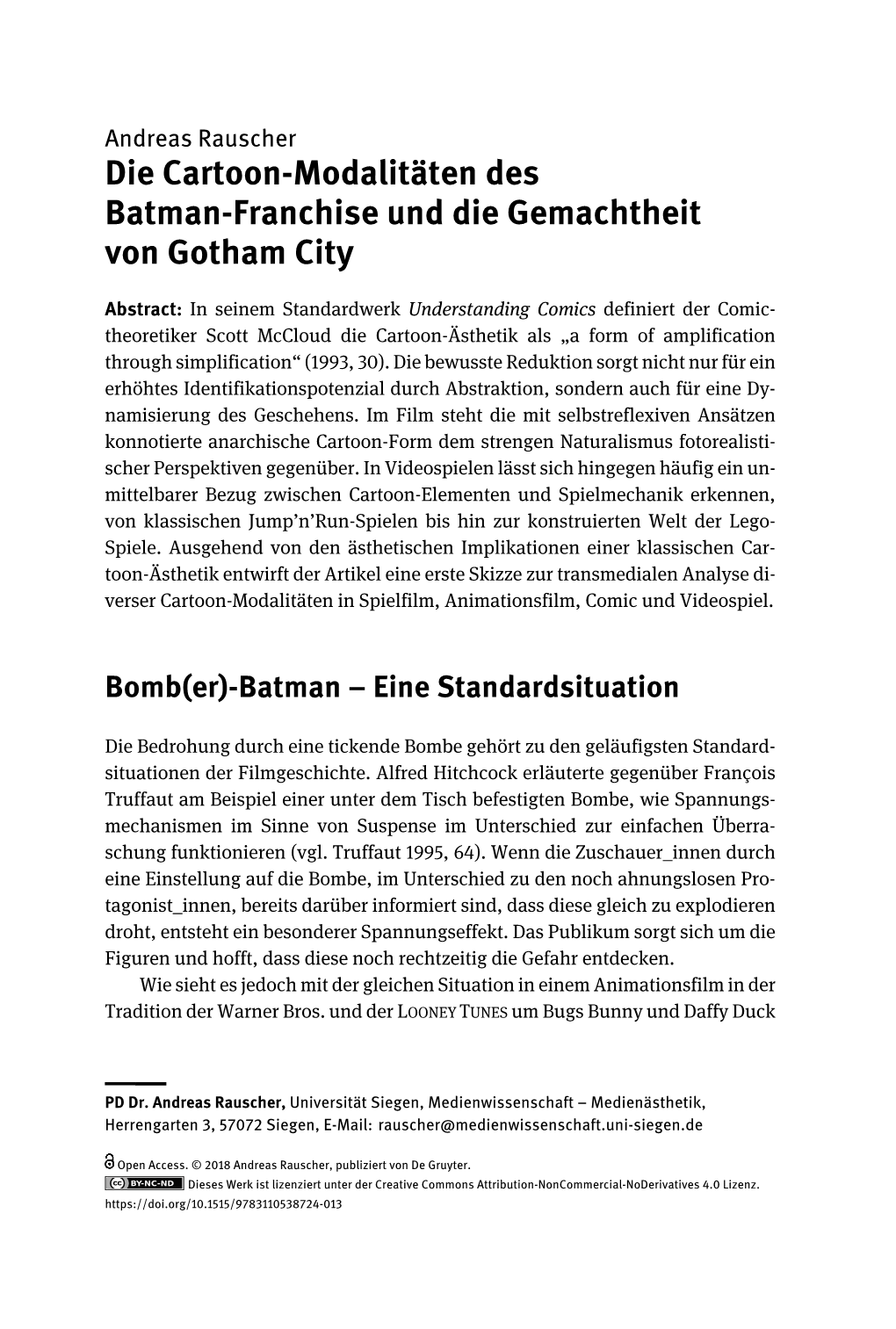 Die Cartoon-Modalitäten Des Batman-Franchise Und Die Gemachtheit Von Gotham City