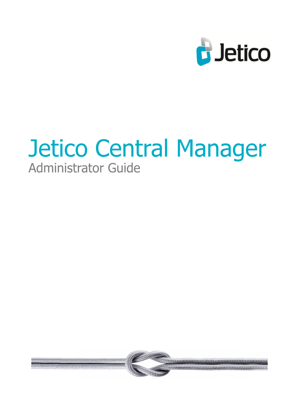 Jetico Central Manager Administrator Guide