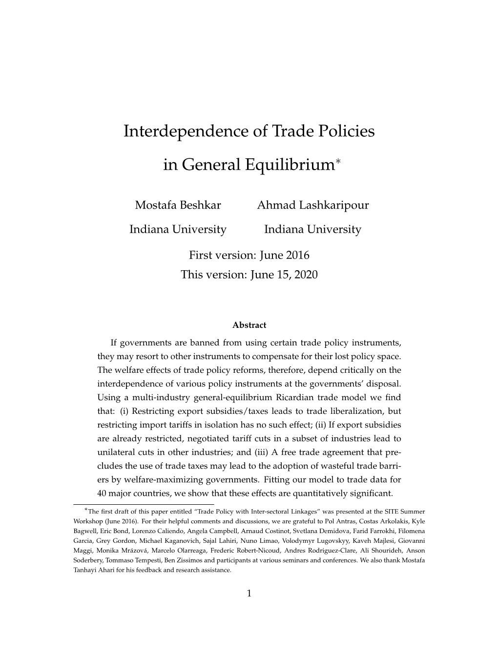 Interdependence of Trade Policies in General Equilibrium∗