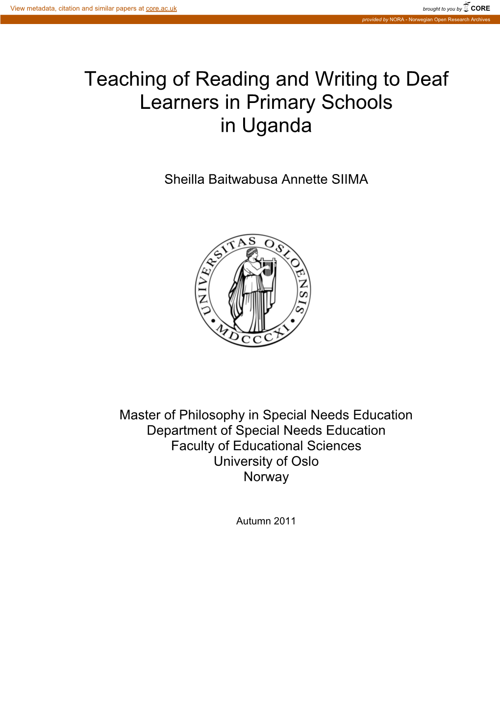 Teaching of Reading and Writing to Deaf Learners in Primary Schools in Uganda