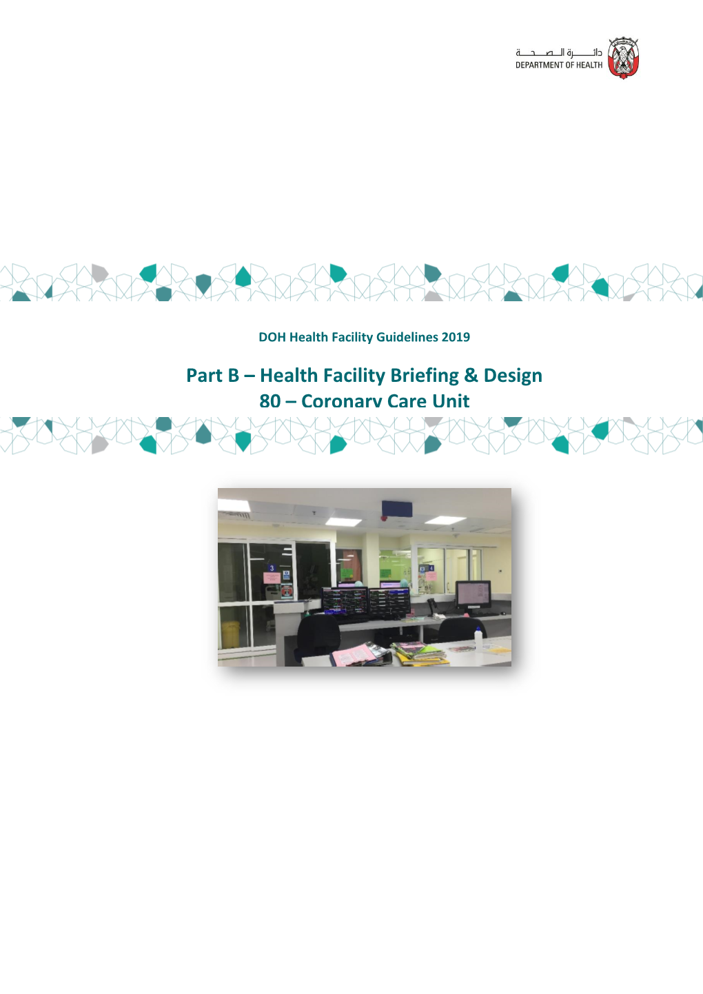 Part B – Health Facility Briefing & Design 80 – Coronary Care Unit