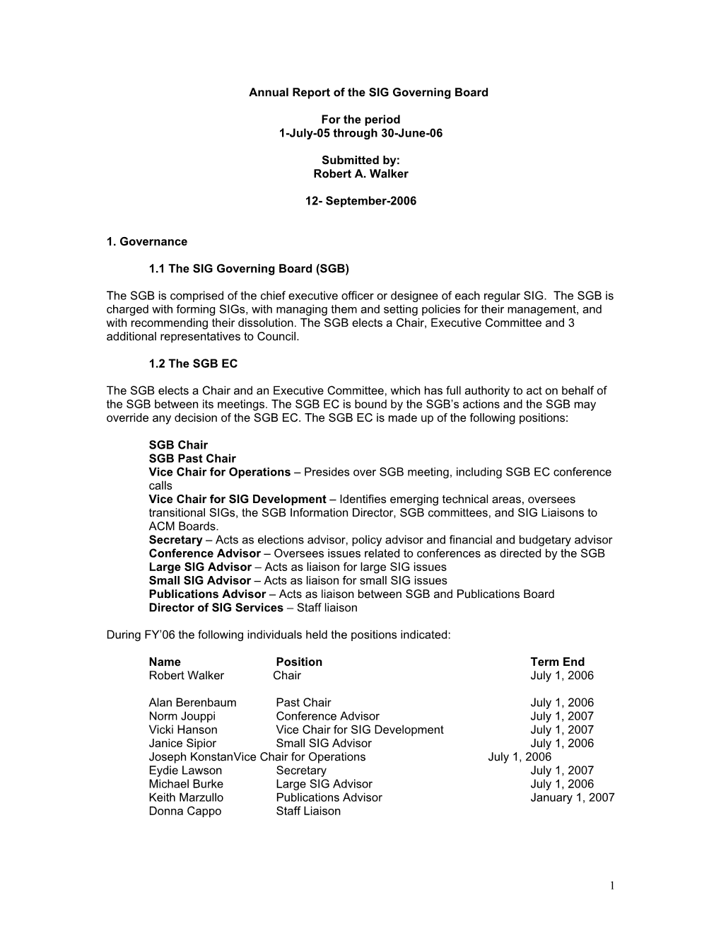 1 Annual Report of the SIG Governing Board for the Period 1-July-05