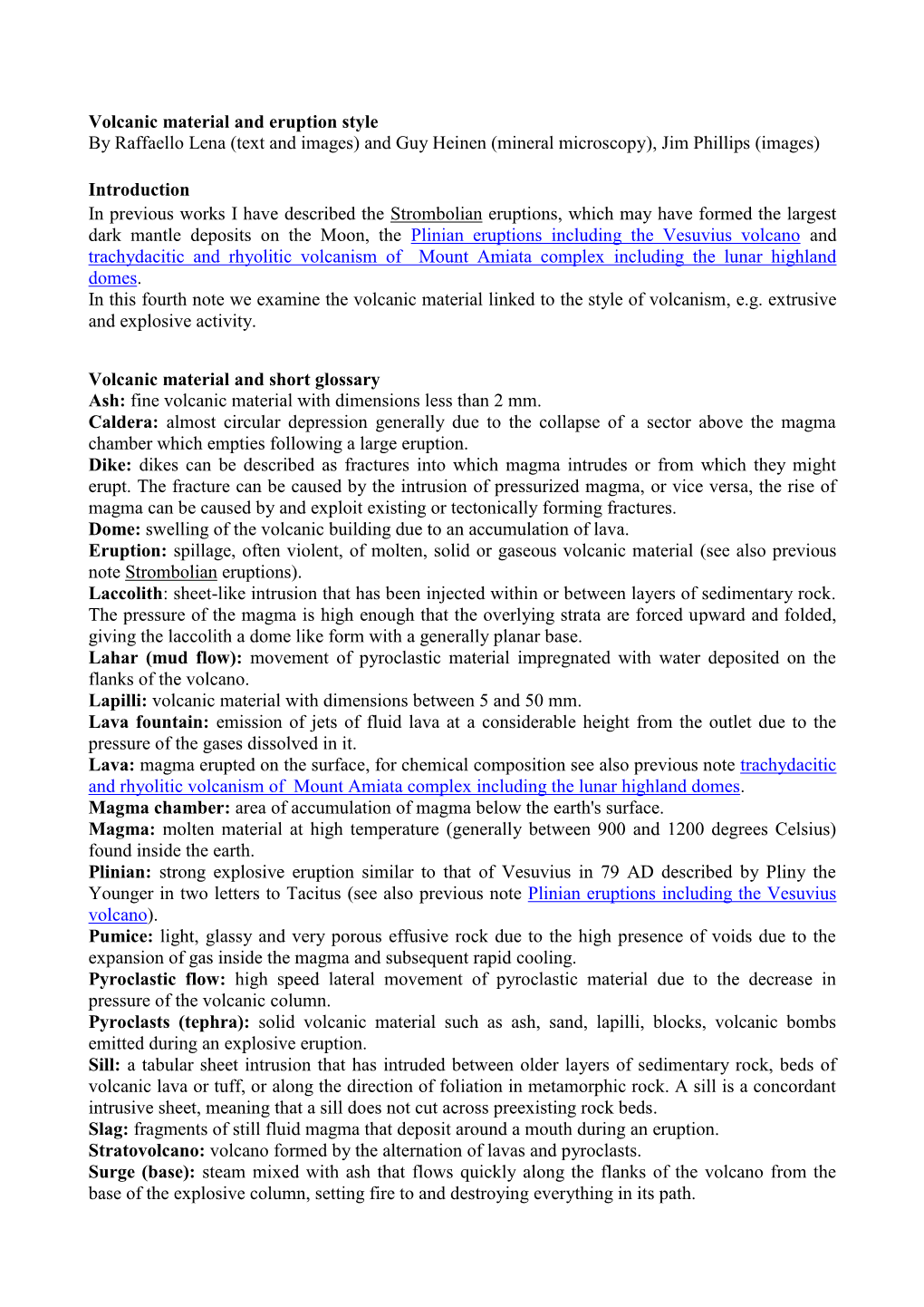 Volcanic Material and Eruption Style by Raffaello Lena (Text and Images) and Guy Heinen (Mineral Microscopy), Jim Phillips (Images)