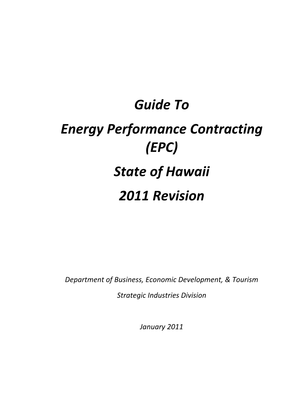 Guide to Energy Performance Contracting (EPC) State of Hawaii 2011 Revision