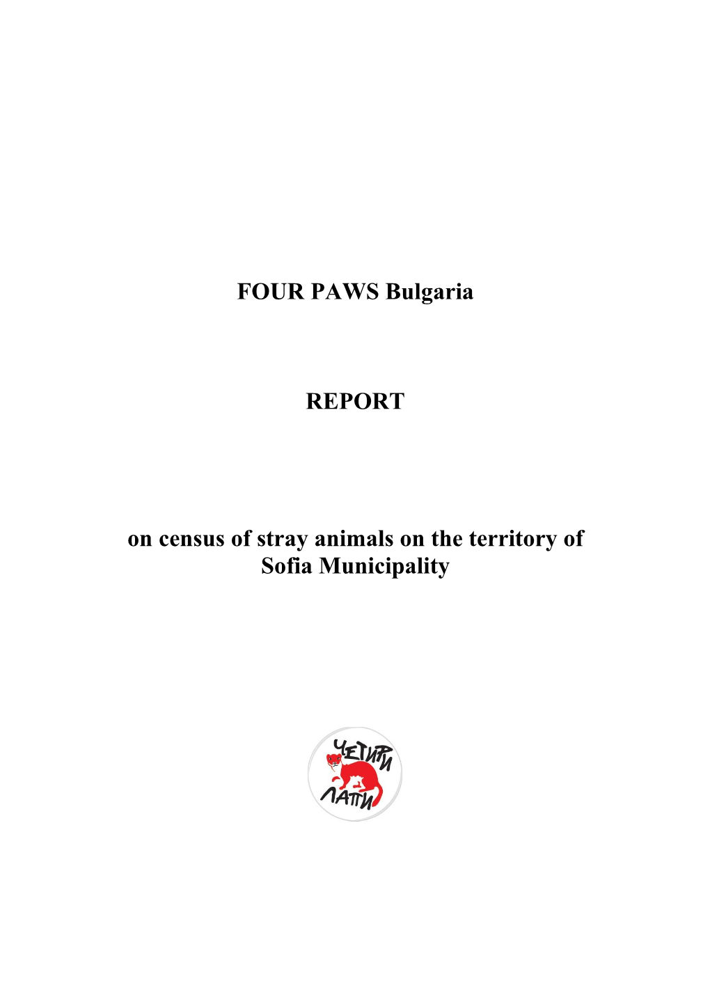 FOUR PAWS Bulgaria REPORT on Census of Stray Animals