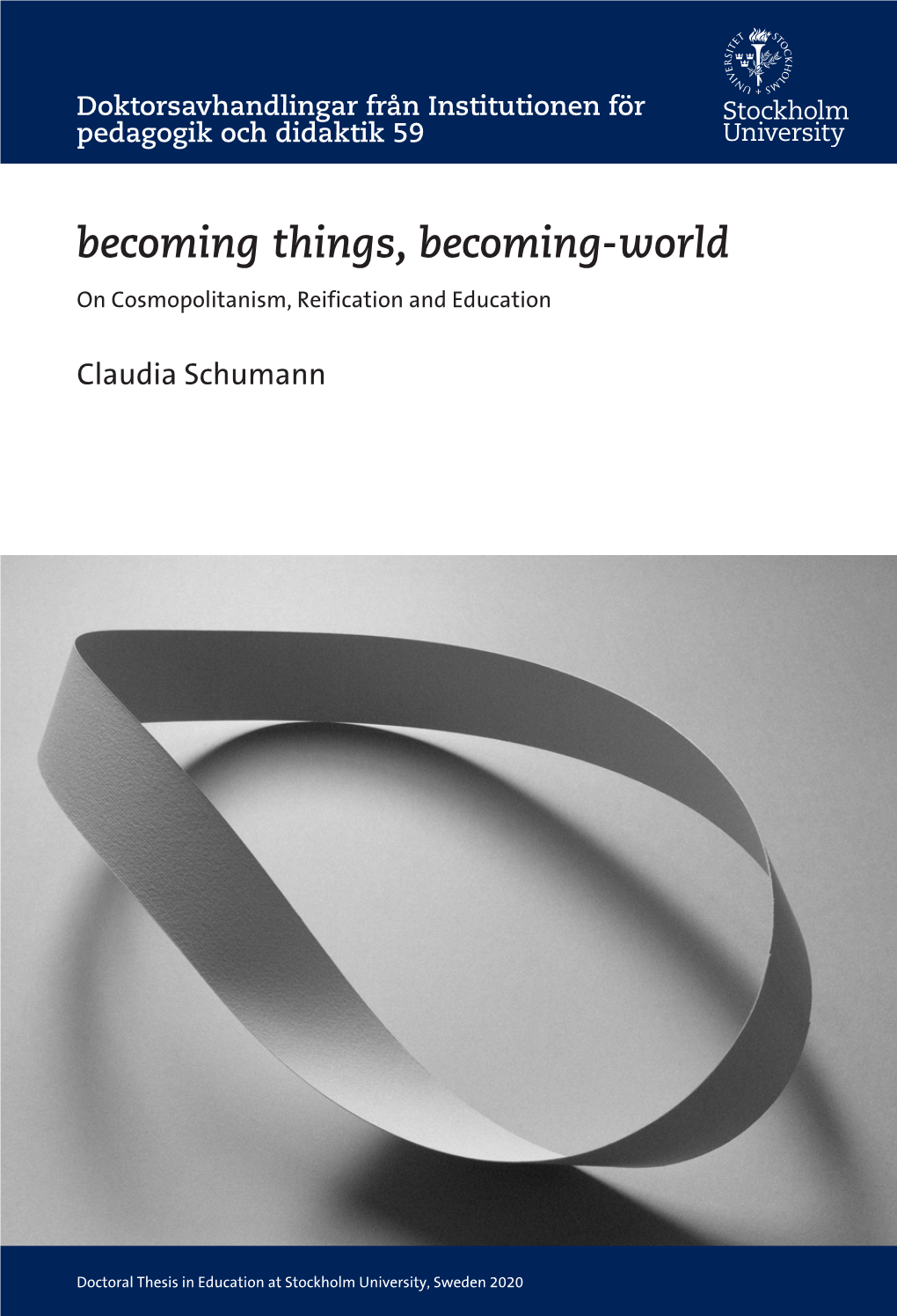 Becoming Things, Becoming-World Globalization, Along with Growing Anti-Intellectualism and Anti-Democratic Sentiment